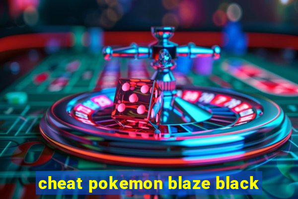 cheat pokemon blaze black